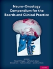 Neuro-Oncology Compendium for the Boards and Clinical Practice - Book
