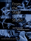 From the Stage to the Studio : How Fine Musicians Become Great Teachers - eBook