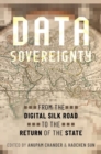 Data Sovereignty : From the Digital Silk Road to the Return of the State - Book