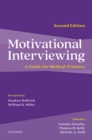 Motivational Interviewing : A Guide for Medical Trainees - eBook