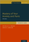 Mastery of Your Anxiety and Panic : Therapist Guide - Book