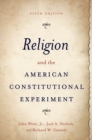 Religion and the American Constitutional Experiment - Book