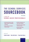 The School Services Sourcebook : A Guide for School-Based Professionals - eBook