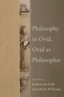 Philosophy in Ovid, Ovid as Philosopher - eBook