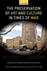 The Preservation of Art and Culture in Times of War - Book