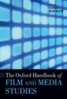 The Oxford Handbook of Film and Media Studies - Book