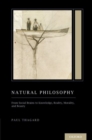 Natural Philosophy : From Social Brains to Knowledge, Reality, Morality, and Beauty (Treatise on Mind and Society) - Book