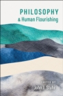 Philosophy and Human Flourishing - eBook