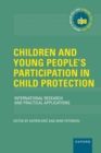 Children and Young People's Participation in Child Protection : International Research and Practical Applications - eBook