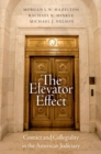 The Elevator Effect : Contact and Collegiality in the American Judiciary - eBook