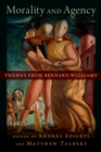 Morality and Agency : Themes from Bernard Williams - eBook
