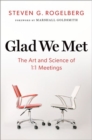 Glad We Met : The Art and Science of 1:1 Meetings - Book