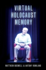 Virtual Holocaust Memory - Book