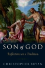 Son of God : Reflections on a Tradition - eBook