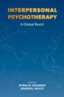 Interpersonal Psychotherapy : A Global Reach - Book