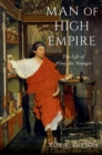 Man of High Empire : The Life of Pliny the Younger - Book