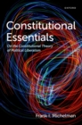 Constitutional Essentials : On the Constitutional Theory of Political Liberalism - eBook
