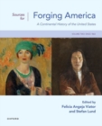 Sources for Forging America Volume Two : A Continental History of the United States - Book