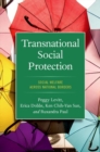 Transnational Social Protection : Social Welfare across National Borders - Book