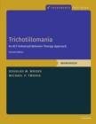 Trichotillomania: Workbook : An ACT-Enhanced Behavior Therapy Approach, Workbook - Second Edition - eBook