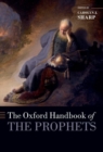 The Oxford Handbook of the Prophets - Book