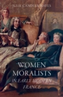 Women Moralists in Early Modern France - eBook