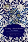 Building a Social Science : 19th Century British Cooperative Thought - Book