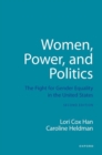Women, Power, and Politics : The Fight for Gender Equality in the United States - Book