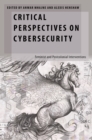 Critical Perspectives on Cybersecurity : Feminist and Postcolonial Interventions - eBook