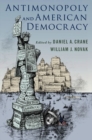 Antimonopoly and American Democracy - Book
