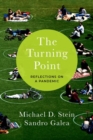The Turning Point : Reflections on a Pandemic - Book