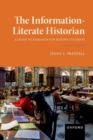 The Information-Literate Historian - Book