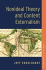 Nonideal Theory and Content Externalism - Book
