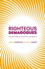 Righteous Demagogues : Populist Politics in South Asia and Beyond - Book