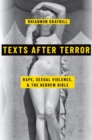 Texts after Terror : Rape, Sexual Violence, and the Hebrew Bible - Book