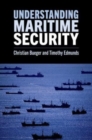 Understanding Maritime Security - Book