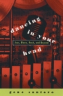 Dancing in Your Head : Jazz, Blues, Rock, and Beyond - eBook