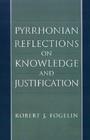 Pyrrhonian Reflections on Knowledge and Justification - eBook