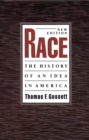 Race : The History of an Idea in America - eBook