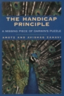 The Handicap Principle : A Missing Piece of Darwin's Puzzle - Amotz Zahavi