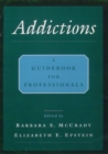 Addictions : A Comprehensive Guidebook - eBook