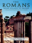 The Romans : From Village to Empire - eBook