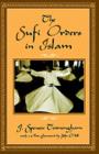 The Sufi Orders in Islam - J. Spencer Trimingham