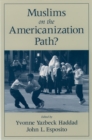 Muslims on the Americanization Path? - eBook