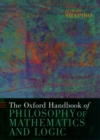 The Oxford Handbook of Philosophy of Mathematics and Logic - eBook