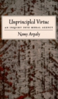 Unprincipled Virtue : An Inquiry Into Moral Agency - eBook