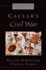 Caesar's Civil War - William W. Batstone