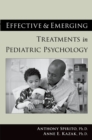 Effective and Emerging Treatments in Pediatric Psychology - eBook