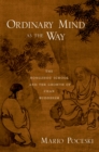 Ordinary Mind as the Way : The Hongzhou School and the Growth of Chan Buddhism - eBook