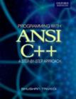 Programming with ANSI C++: A Step-by-step Approach - Book